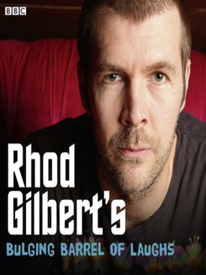 cover image of Rhod Gilbert's Bulging Barrel of Laughs
